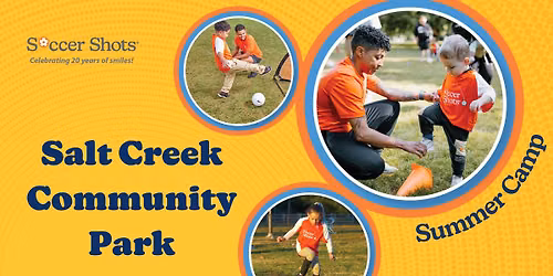 Soccer Shots Summer Camp at Salt Creek Park!