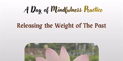 A Day of Mindfulness Practice