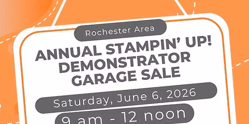 Annual Rochester, MN Area Stampin' Up! Demonstrator Garage Sale