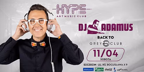 \ud83c\udfa7 DJ ADAMUS - BACK TO GREY CLUB \ud83c\udfa7