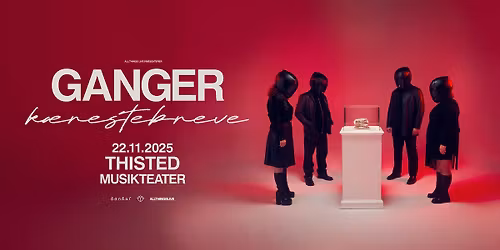 Ganger \/\/ Tour 2025 - Thisted