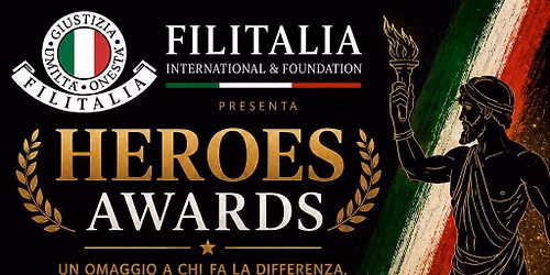 Filitalia Heroes Award and La Festa Della Republica