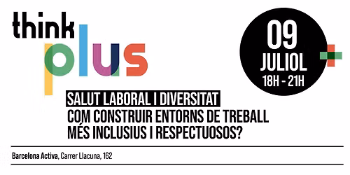 Think Plus: Salut laboral i diversitat