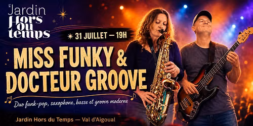 Miss Funky & Docteur Groove \u2013 Funk-pop au Jardin
