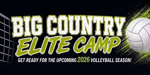 Big Country Elite Volleyball Camp 2026