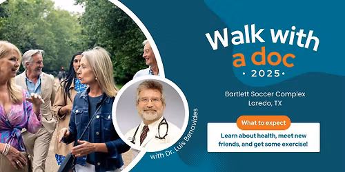 Camina con un Doctor | Walk with a doc - Laredo, TX