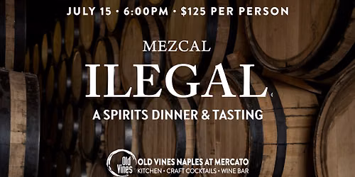 Summer Spirit Dinner Series: Ilegal Mezcal