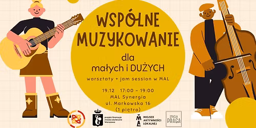 WSP\u00d3LNE MUZYKOWANIE DLA MA\u0141YCH I DU\u017bYCH - JAM SESSION W MAL