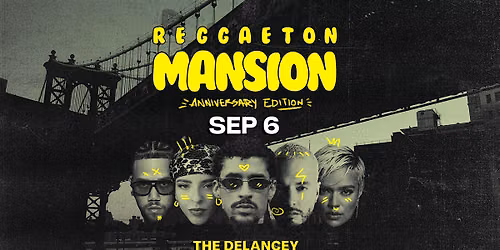 Reggaeton Mansion (21+)