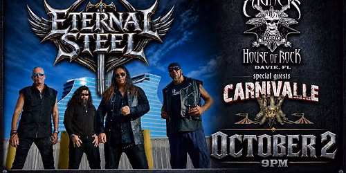 Eternal Steel with Carnivalle at Cagney's