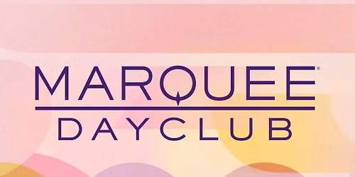 Marquee Dayclub Thursday