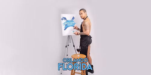 Booze N' Brush Next to Naked Sip n' Paint Orlando, FL - Exotic Male Model Painting Event 