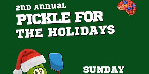 2nd Annual Pickle for The Holidays 