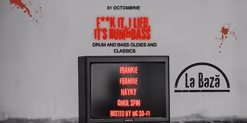 F**K IT, I LIED. IT\u2019S RUM&BASS - Halloween Edition