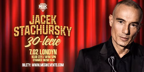 Jacek Stachursky 30-lecie w Londynie \u2764\ufe0f