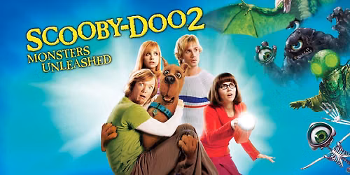 $3 Movie Monday - Scooby-Doo 2: Monsters Unleashed