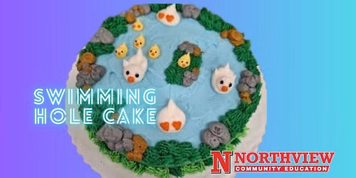 Swimming Hole Cake Class (8-14 yrs)