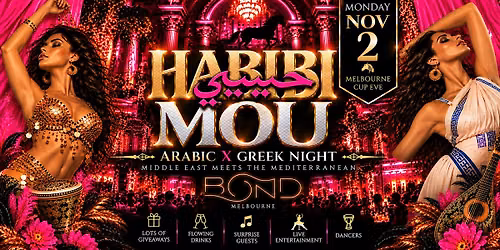 HABIBI MOU -BOND MELBOURNE - 2ND NOVEMBER CUP EVE