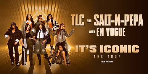 TLC & Salt-N-Pepa with En Vogue - IT'S ICONIC