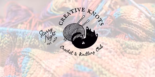Creative Knots: A Crochet & Knitting Night | April 22nd