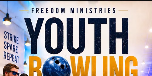 Freedom Ministries Youth Bowling Night