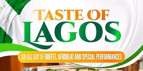TASTE OF LAGOS  | AN AFRICAN -CARIBBEAN BUFFET EVENT |