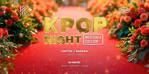 OfficialKEvents | WARSAW: KPOP & KHIPHOP Night in May