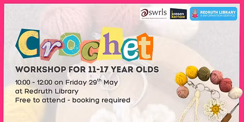Crochet workshop for 11-17 year olds