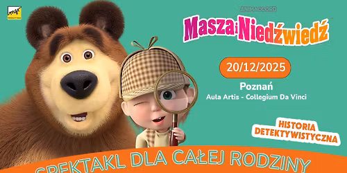 Pozna\u0144 20.12.2025 Masza i Nied\u017awied\u017a - historia detektywistyczna