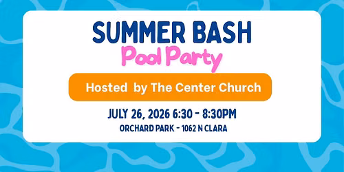 Neighborhood Pool Party @ Orchard Park