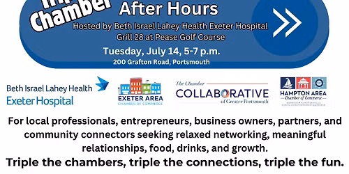 Triple Chamber After Hours Presented by Exeter Hospital w\/ Hampton & Exeter Chambers