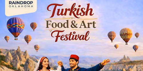 TURKISH FOOD AND ART FESTIVAL 