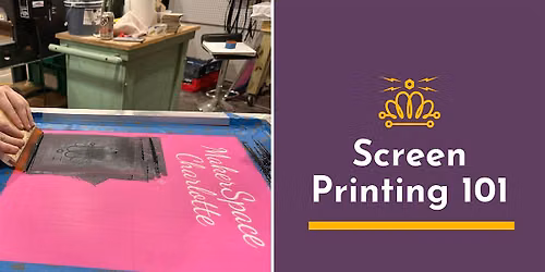 Screen Printing 101