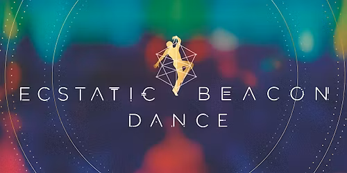Ecstatic Dance Beacon with  DJ  aGa and Yuj Archetype