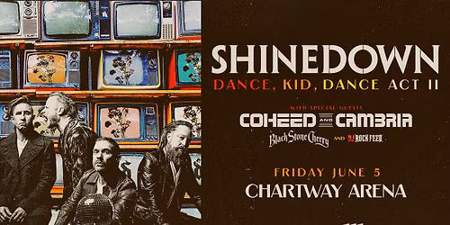 Shinedown: Dance, Kid, Dance Act II