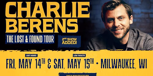 Charlie Berens: The Lost and Found Tour