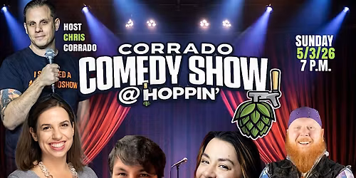 Corrado Comedy Show @ Hoppin': 5\/3\/26