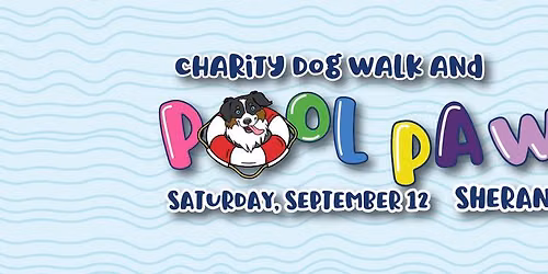 Charity Dog Walk and Pool Pawty