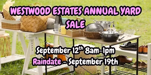Westwood Estates Annual Yard Sale