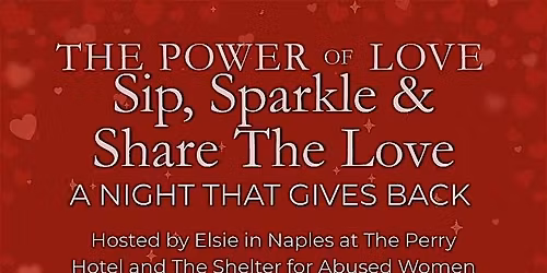 Sip, Sparkle & Share the Love The Power of LOVE, A Night That Gives Back