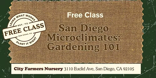 San Diego Microclimates: Gardening 101 \ud83c\udf21\ufe0f\ud83c\udf31