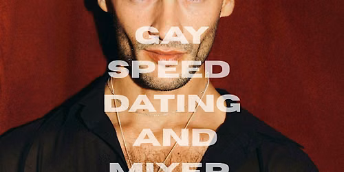 ODO SOCIAL x MISTR Present: Gay Speed Dating