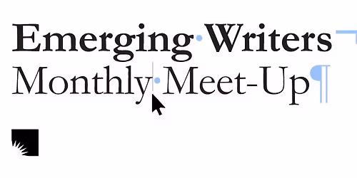 Emerging Writers | Monthly Meet-Up