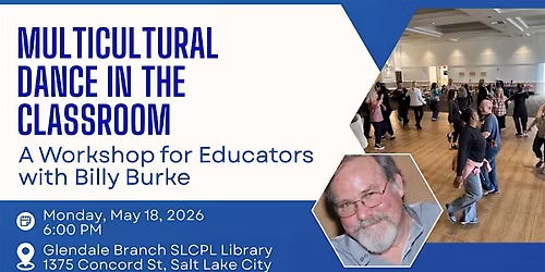 Multicultural Dance in the Classroom: Educator Workshop with Billy Burke