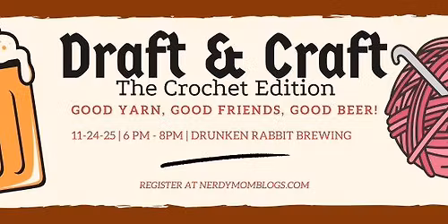 Draft & Craft - Crochet Edition @ Drunken Rabbit Brewing