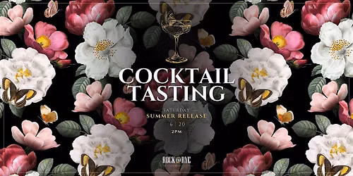 Summer Cocktail Tasting At Rock and Rye