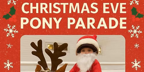 Christmas Eve Pony Parade