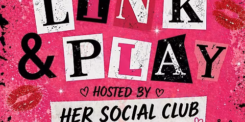 HER Social Club: Link & Play