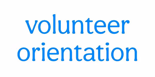 Volunteer Orientation