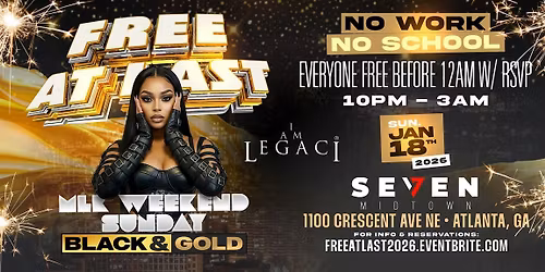 FREE AT LAST \u2013 MLK Weekend | Black & Gold Party | Midtown ATL
